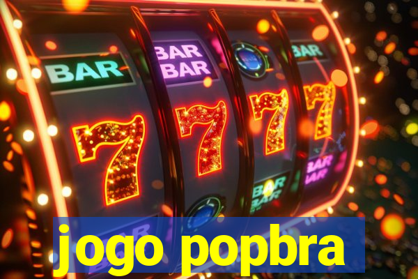 jogo popbra